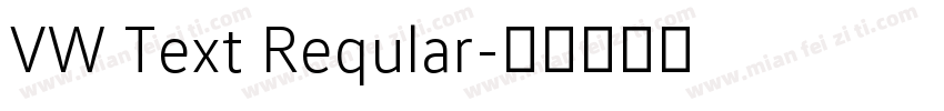 VW Text Reqular字体转换
